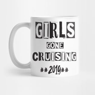 Girls Gone Cruising 2019 Mug